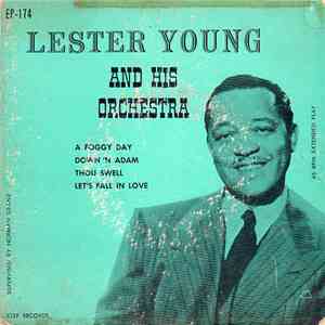 Lester Young And His Orchestra - A Foggy Day download flac mp3