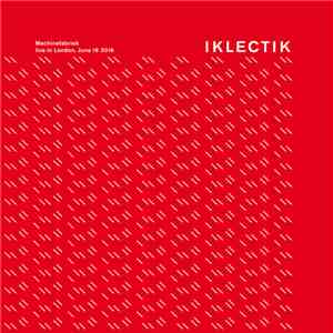 Machinefabriek - Iklectik download flac mp3