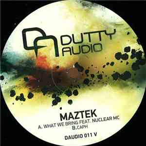 Maztek - What We Bring / Caph download flac mp3