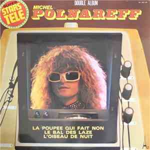 Michel Polnareff - Super Stars Télé - Michel Polnareff download flac mp3