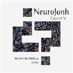 NeuroJonh - Facom V download flac mp3