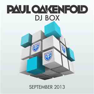 Paul Oakenfold - DJ Box - September 2013 download flac mp3