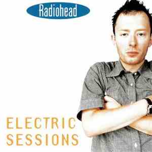 Radiohead - Electric Sessions download flac mp3