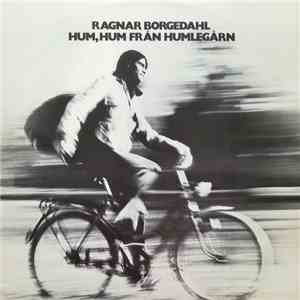 Ragnar Borgedahl - Hum, Hum Från Humlegårn download flac mp3