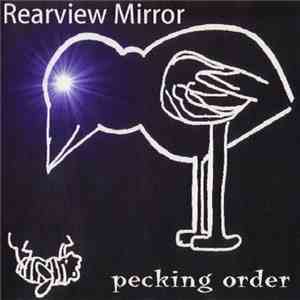 Rearview Mirror - Pecking Order download flac mp3