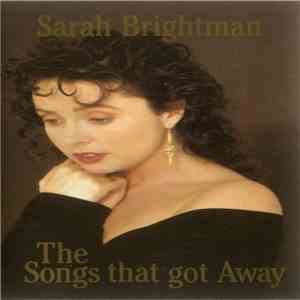 Sarah Brightman - The Songs That Got Away download flac mp3