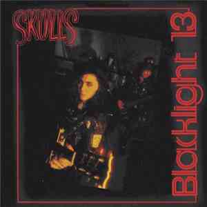 Skulls  - Blacklight 13 download flac mp3