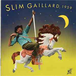 Slim Gaillard - Slim Gaillard, 1959 download flac mp3