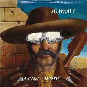 So What? - La Bamba / Amberes download flac mp3
