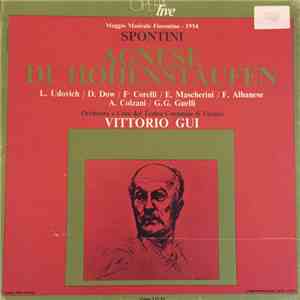 Spontini - L.Udovich, D.Dow, F.Corelli, E.Mascherini, F.Albanese, A.Colzani, G.G.Guelfi, Vittorio Gui - Agnese di Hohenstaufen download flac mp3