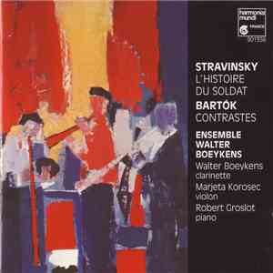 Stravinsky / Bartók, Ensemble Walter Boeykens - L'histoire Du Soldat / Contrastes download flac mp3