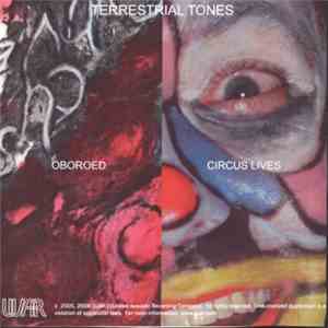 Terrestrial Tones - Oboroed / Circus Lives download flac mp3