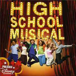 The High School Musical Cast - High School Musical (Soundtrack) download flac mp3