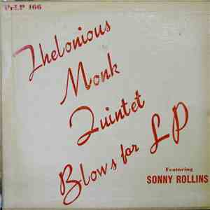 Thelonious Monk Quintet Featuring Sonny Rollins - Blows For LP download flac mp3