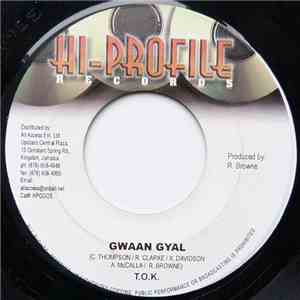 T.O.K. - Gwaan Gyal download flac mp3