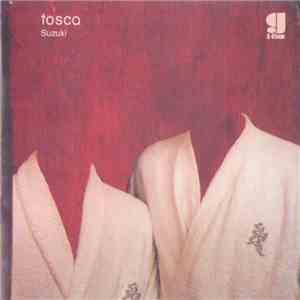 Tosca - Suzuki download flac mp3