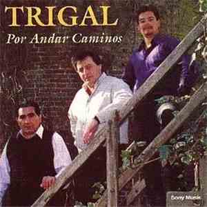 Trigal - Por Andar Caminos download flac mp3