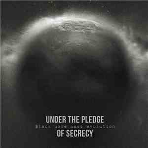 Under The Pledge Of Secrecy - Black Hole Mass Evolution download flac mp3
