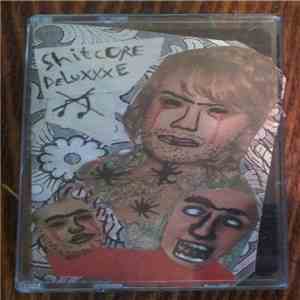 Unknown Artist / Unknown Artist - Shitcore Deluxxxe download flac mp3