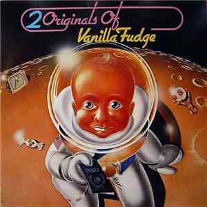 Vanilla Fudge - 2 Originals Of Vanilla Fudge download flac mp3