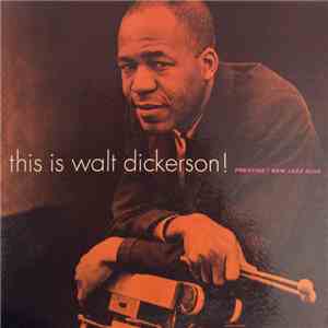 Walt Dickerson - This Is Walt Dickerson! download flac mp3