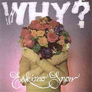 Why? - Eskimo Snow download flac mp3