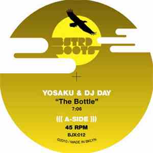 Yosaku & DJ Day - The Bottle download flac mp3