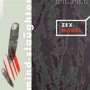 Zex Model - Mind Slaughter download flac mp3