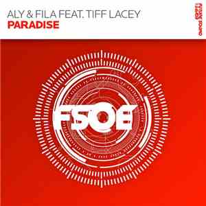 Aly & Fila Feat. Tiff Lacey - Paradise download flac mp3