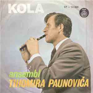 Ansambl Tihomira Paunovića - Kola download flac mp3