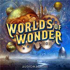 audiomachine - Worlds of Wonder download flac mp3