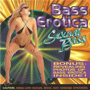 Bass Erotica - Sexual Bass download flac mp3