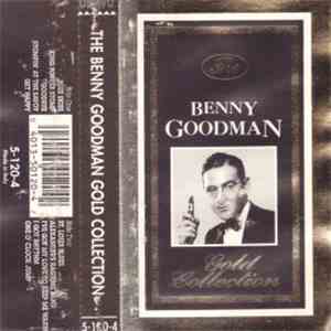 Benny Goodman - The Benny Goodman Gold Collection download flac mp3