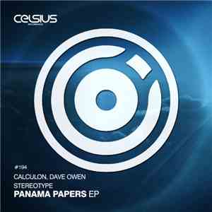 Calculon, Dave Owen  & Stereotype  - Panama Papers EP download flac mp3