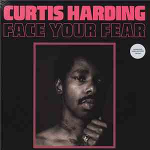 Curtis Harding - Face Your Fear download flac mp3