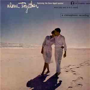 Dave Apell Quintet - Alone Together download flac mp3