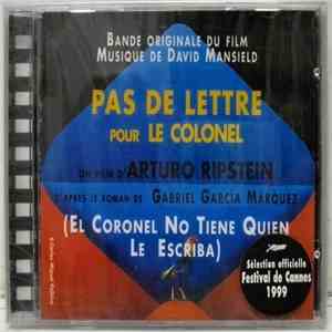 David Mansfield - Pas De Lettre Pour Le Colonel (El Coronel No Tiene Quien Le Escriba) Bande Originale Du Film download flac mp3