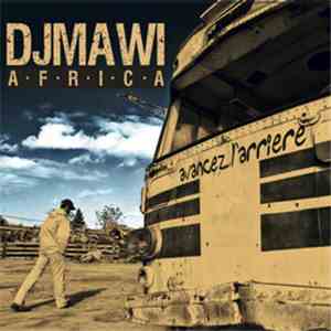 Djmawi Africa - Avancez L'arrière download flac mp3