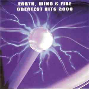 Earth, Wind & Fire - Greatest Hits 2000 download flac mp3