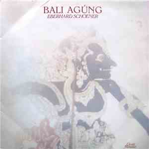 Eberhard Schoener - Bali Agúng download flac mp3