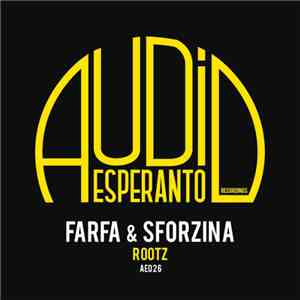 Farfa & Sforzina - Rootz flac mp3 download