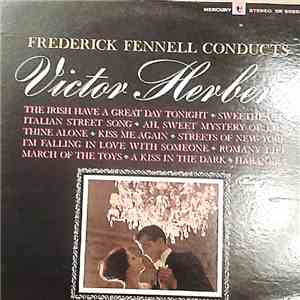 Frederick Fennell And Orchestra - Frederick Fennell Conducts Victor Herbert download flac mp3