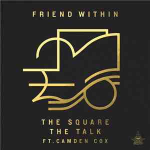 Friend Within - The Square download flac mp3