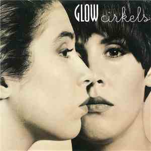 Glow  - Cirkels download flac mp3