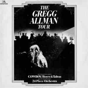 Gregg Allman With His Special Guests Cowboy  / Boyer & Talton - The Gregg Allman Tour download flac mp3