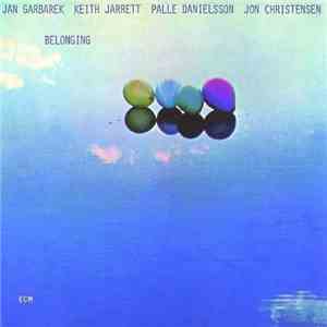 Jan Garbarek, Keith Jarrett, Palle Danielsson, Jon Christensen - Belonging download flac mp3