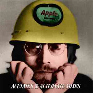 John Lennon - Acetates & Alternate Mixes download flac mp3