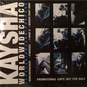 Kaysha  - Worldwidechico download flac mp3