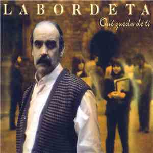 Labordeta - Qué Queda De Ti... Qué Queda De Mí download flac mp3