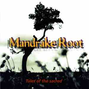 Mandrake Root  - Tales Of The Sacred download flac mp3